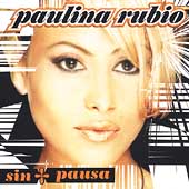 Paulina Rubio Album: “Sin Pausa”