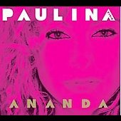 Paulina Rubio Album: “Ananda”