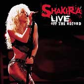 Disco de Shakira: “Live & Off the Record”