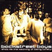 Backstreet Boys Album: “Show Me the Meaning of Being Lonely”