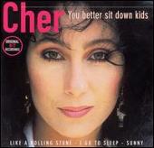 Disco de Cher: “You Better Sit Down Kids”