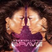 Jennifer Lopez Album: “Brave”