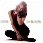 Jennifer Lopez Album: “Jennifer Lopez”