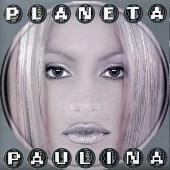 Paulina Rubio Album: “Planeta Paulina”