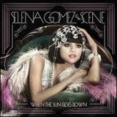 Disco de Selena Gomez: “When The Sun Goes Down”