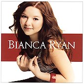 Bianca Ryan Album: “Bianca Ryan” Bianca Ryan Album: “Bianca Ryan”