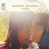 Mandy Moore Album: “Coverage” Mandy Moore Album: “Coverage”